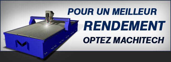 Pour un meilleur rendement optez Machitech